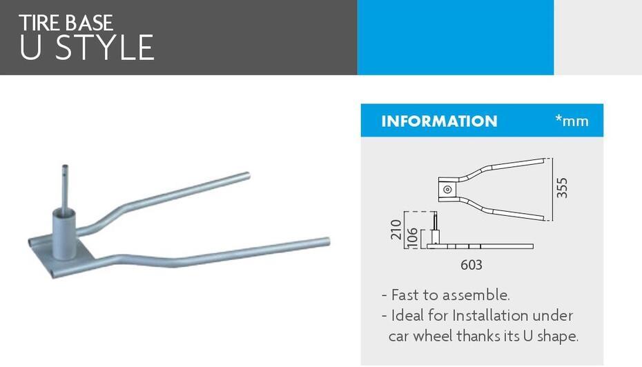 Tire Base U Style